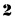 2